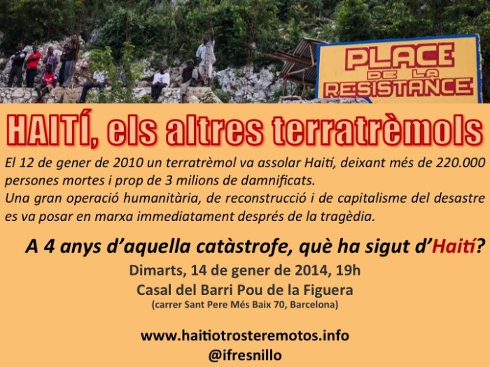 Haití, els altres terratrèmols - 14 de gener de 2014, 19h, Casal Pou de la Figuera (Barcelona) 